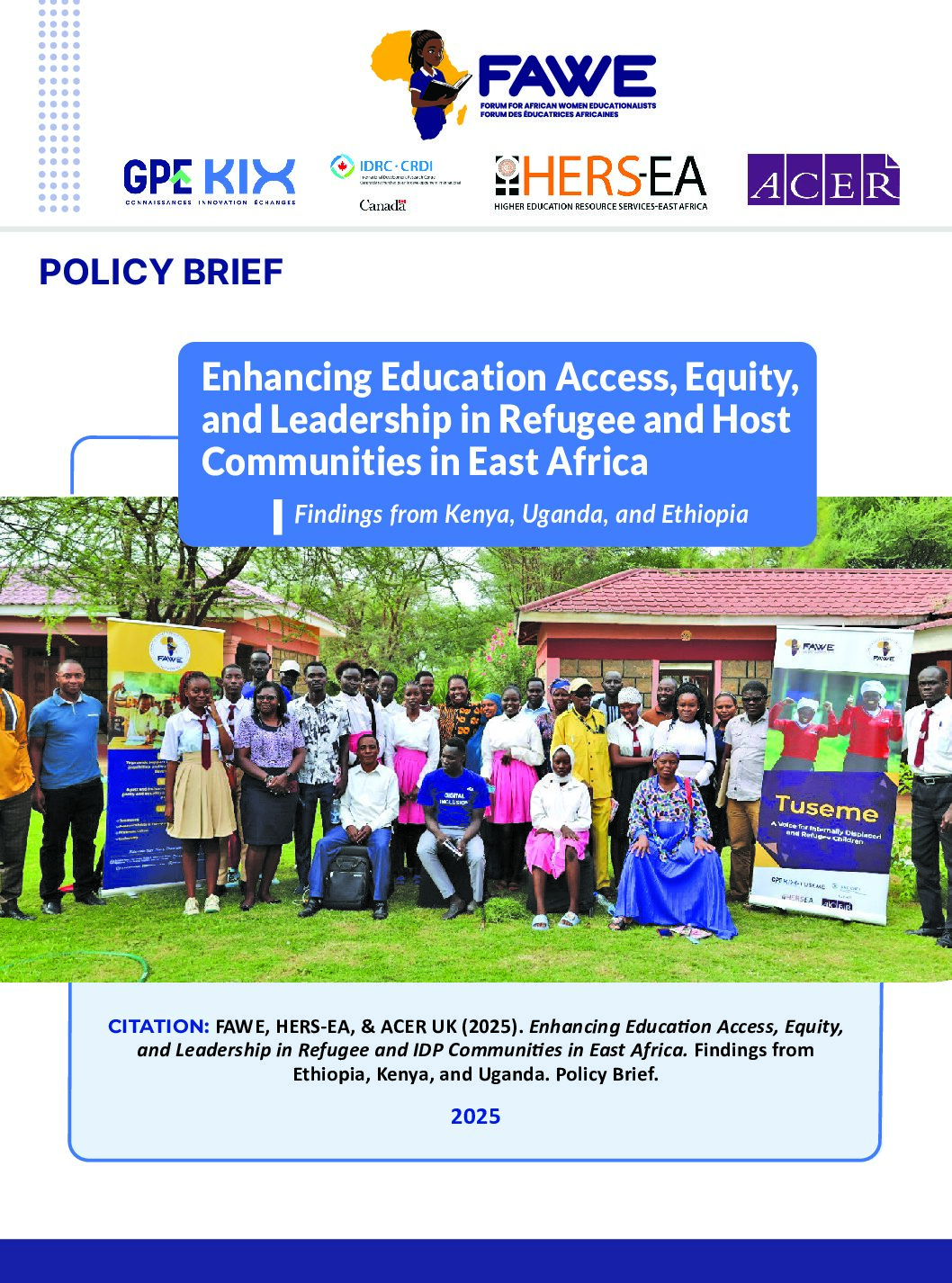 Policy Brief - Enhancing Education Access, Equity, and Leadership in Refugee and IDP Communities in East Africa. Findings from Ethiopia, Kenya, and Uganda